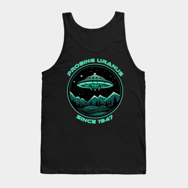 World UFO Day Probing Uranus Since 1947 Tank Top by DanielLiamGill